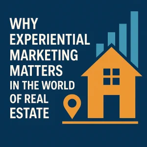Discover why experiential marketing helps real estate brands build trust, attract buyers, and create memorable property experiences that drive sales.